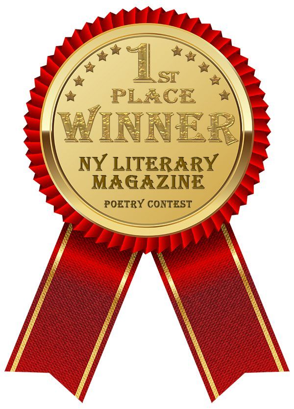 NY Literary Magazine Poetry Contest 1st Place Winner Award