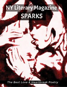 NY Literary Magazine SPARKS Best Love Poetry Anthology