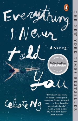 Everything I Never Told you Book Review by the NY Literary Magazine