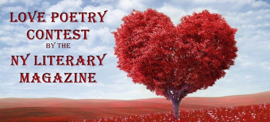 Free to Enter Love Poetry Contest by the NY Literary Magazine
