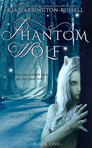 Phantom Wolf Novel by Kia Carrington-Russell