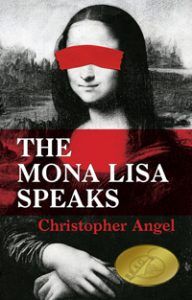The Mona Lisa Speaks by Christopher Angel